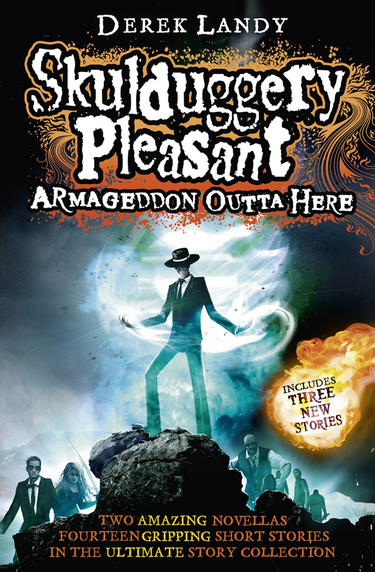 Skulduggery Pleasant 850 Armageddon Outta Here Landy Derek