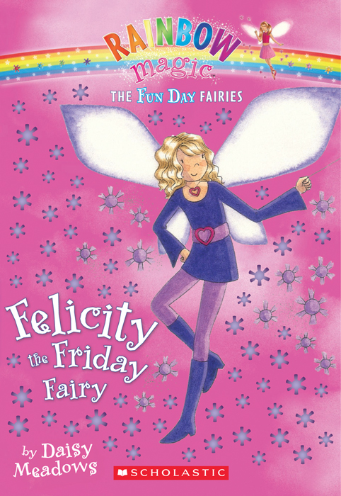 Rainbow Magic 40 Felicity The Friday Fairy Meadows Daisy
