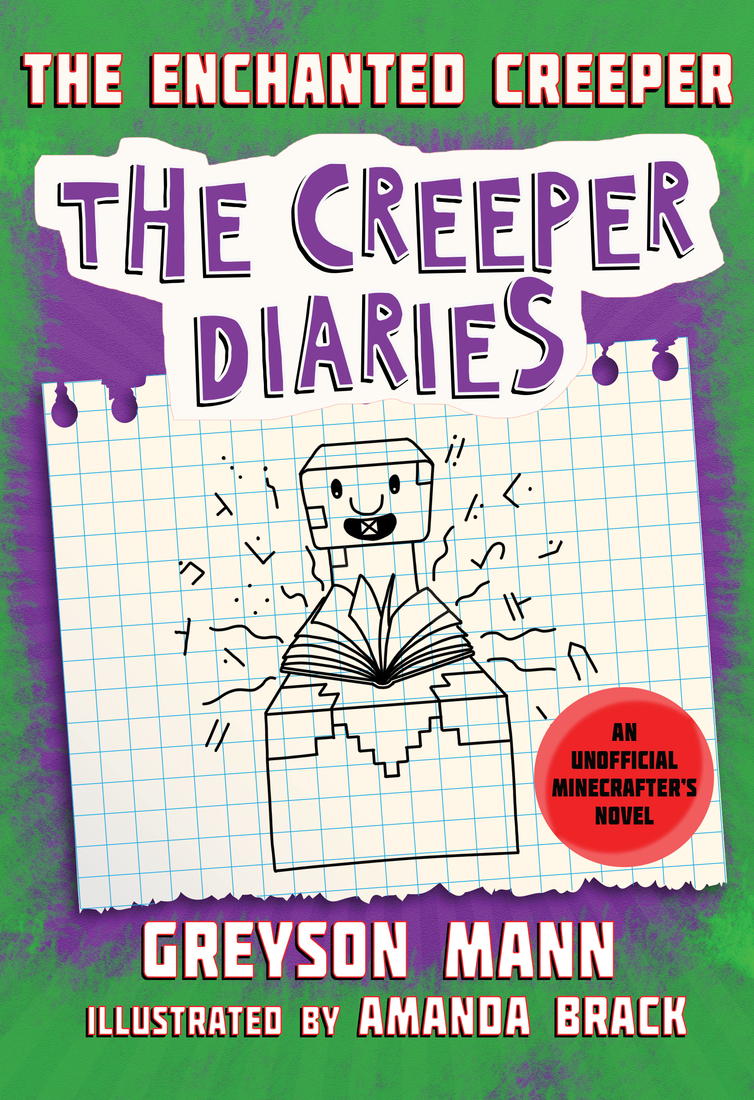 The Enchanted Creeper Mann Greyson