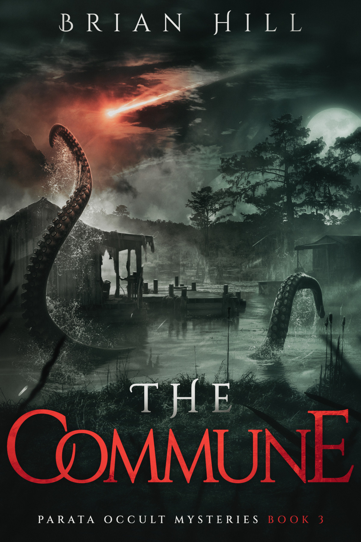 The Commune Parata Occult Mysteries Book 3 Brian Hill