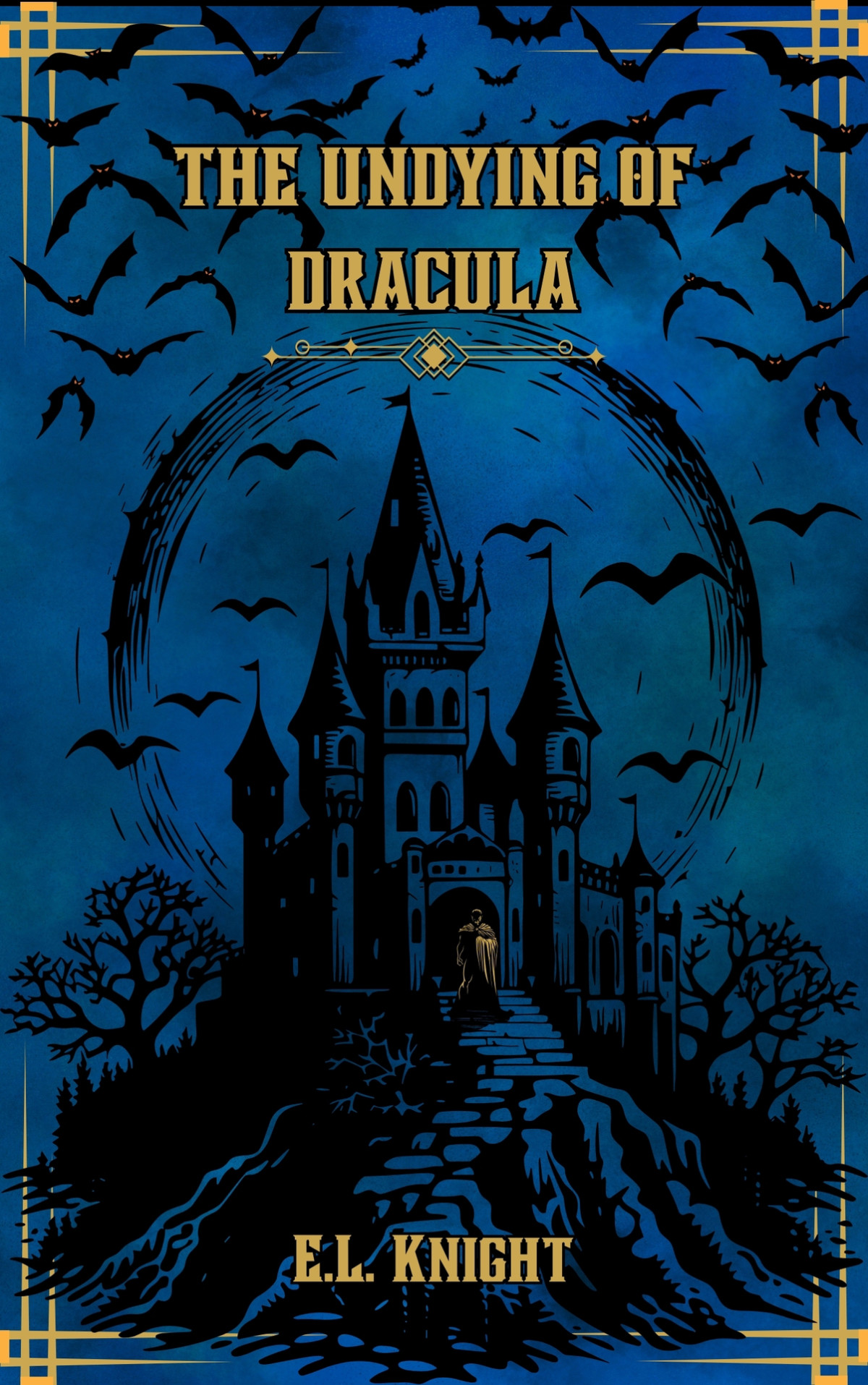The Undying Of Dracula El Knight