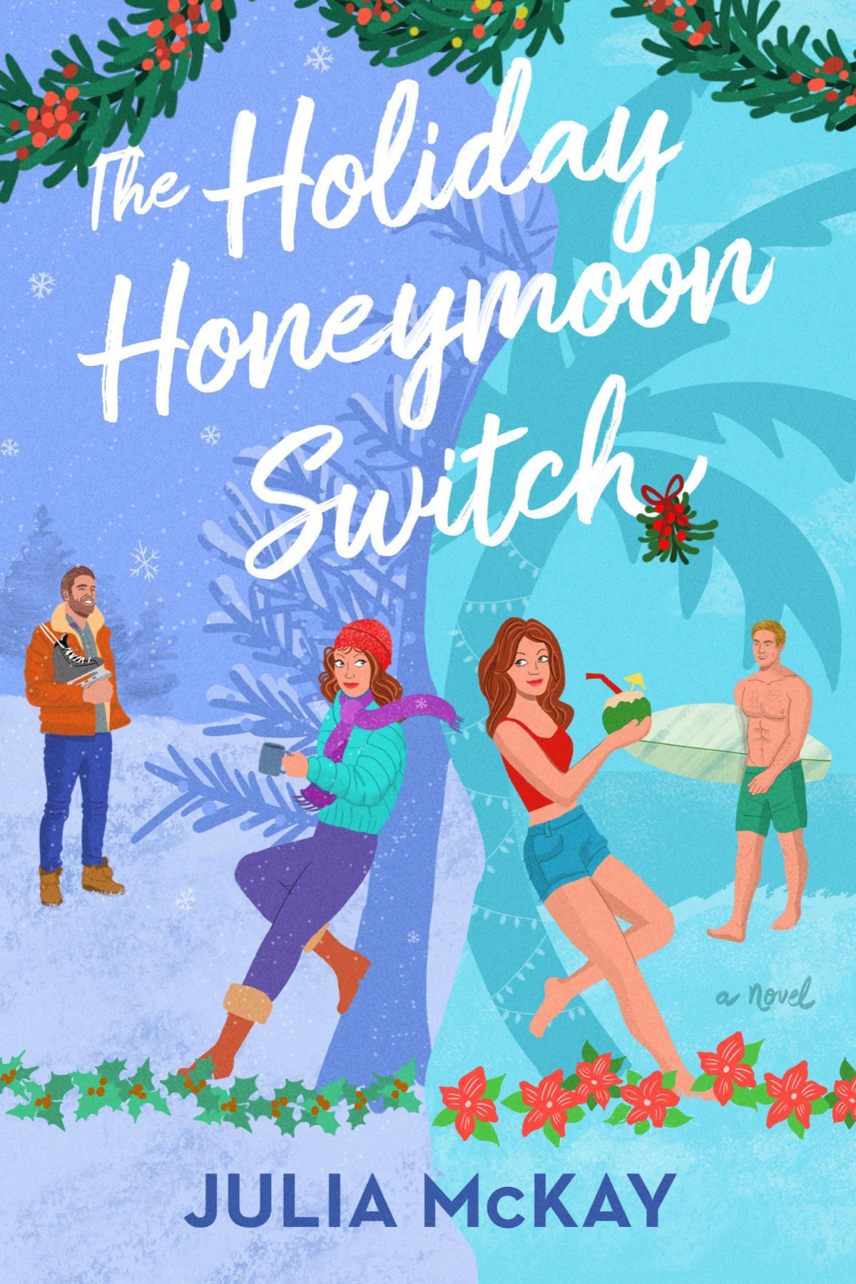 The Holiday Honeymoon Switch Julia Mckay