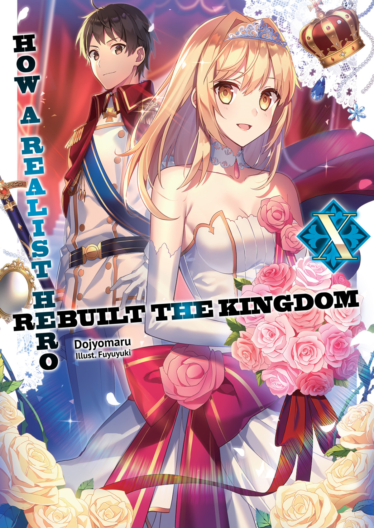 How A Realist Hero Rebuilt The Kingdom Volume 10 Dojyomaru