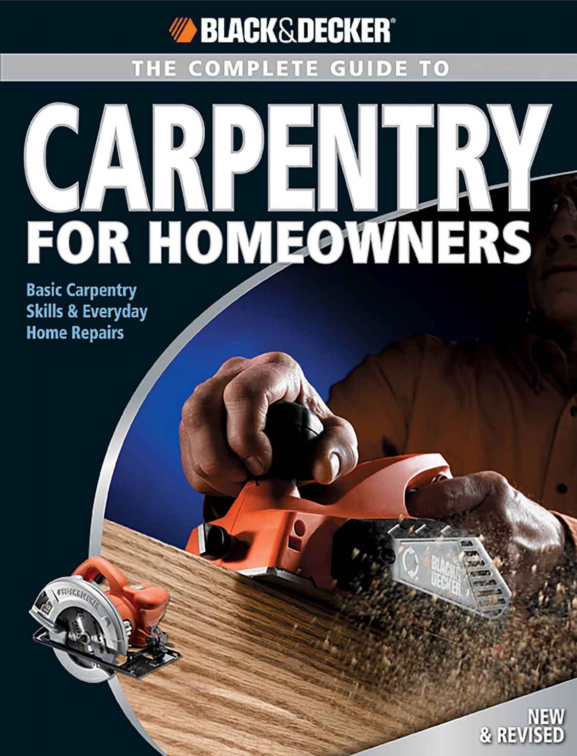 Black Decker The Complete Guide To Carpentry For Homeowners Black Decker Complete Guide Chris Marshall