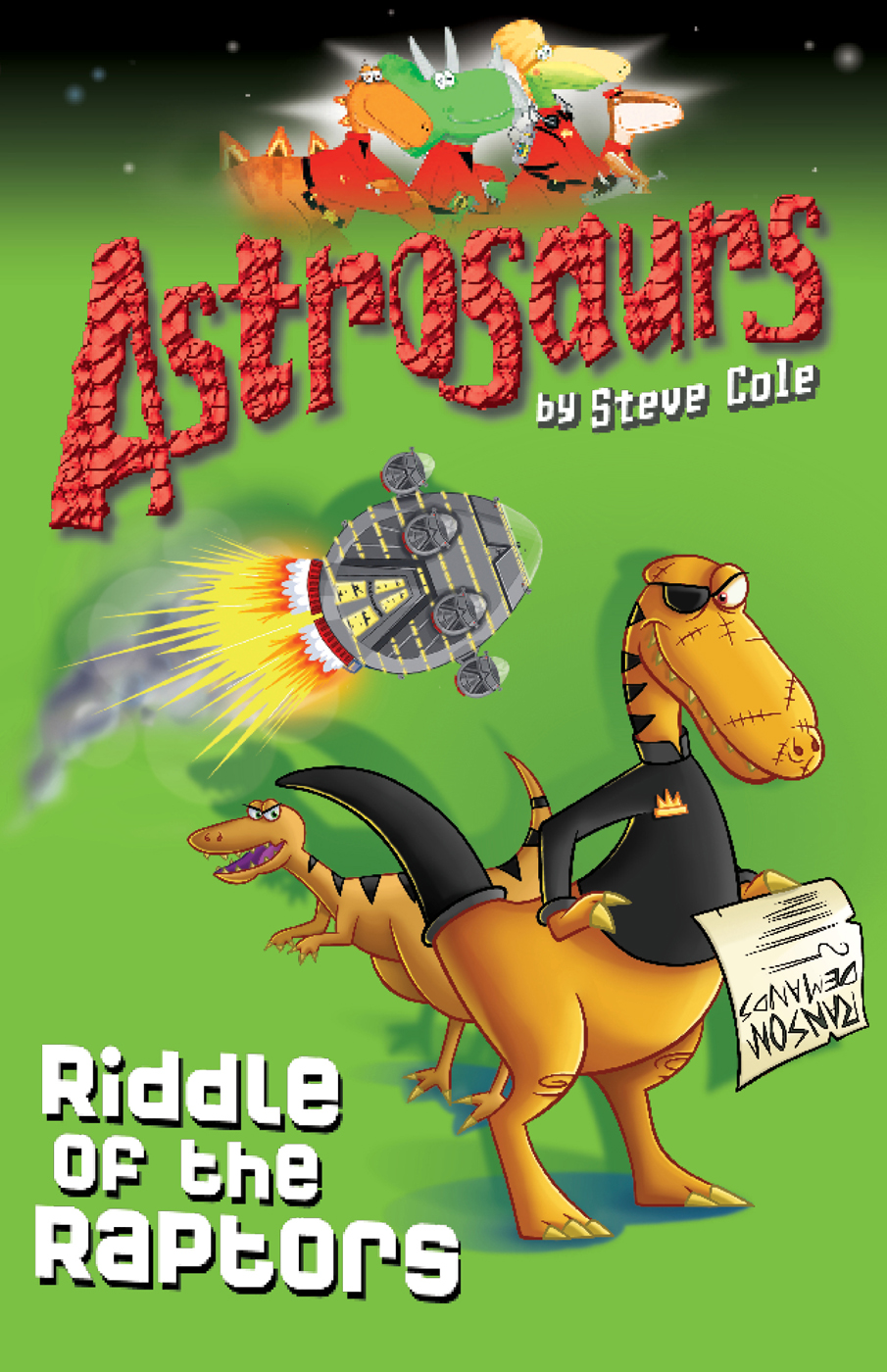 Astrosaurs 01 Riddle Of The Raptors Cole Steve