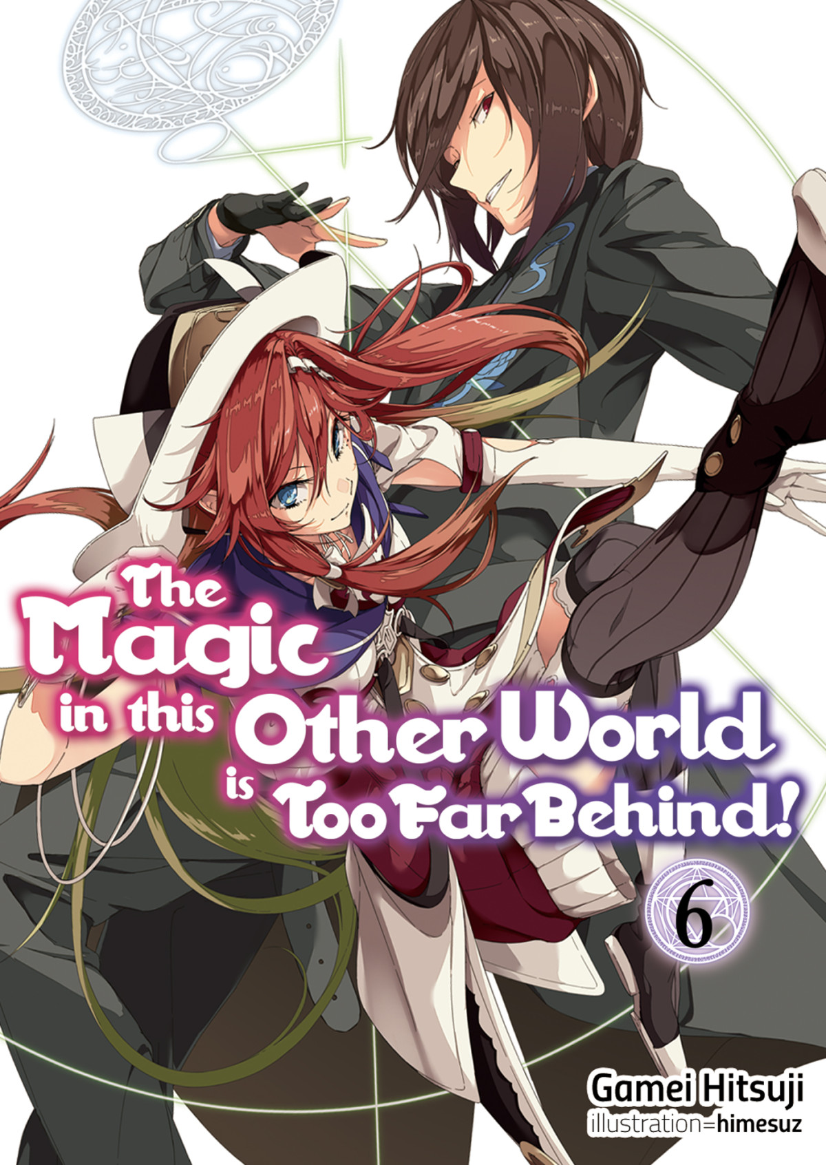 The Magic In This Other World Is Too Far Behind Volume 06 Hitsuji Gamei