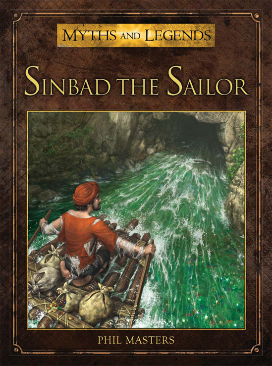 Myths And Legends 11 Sinbad The Sailor Masters Phil