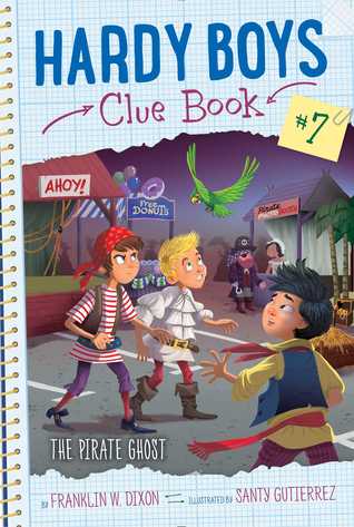 Hardy Boys Clue Book 07 The Pirate Ghost Dixon Franklin W