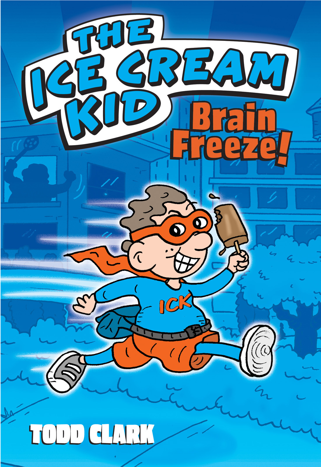 The Ice Cream Kid 01 Brain Freeze Clark Todd