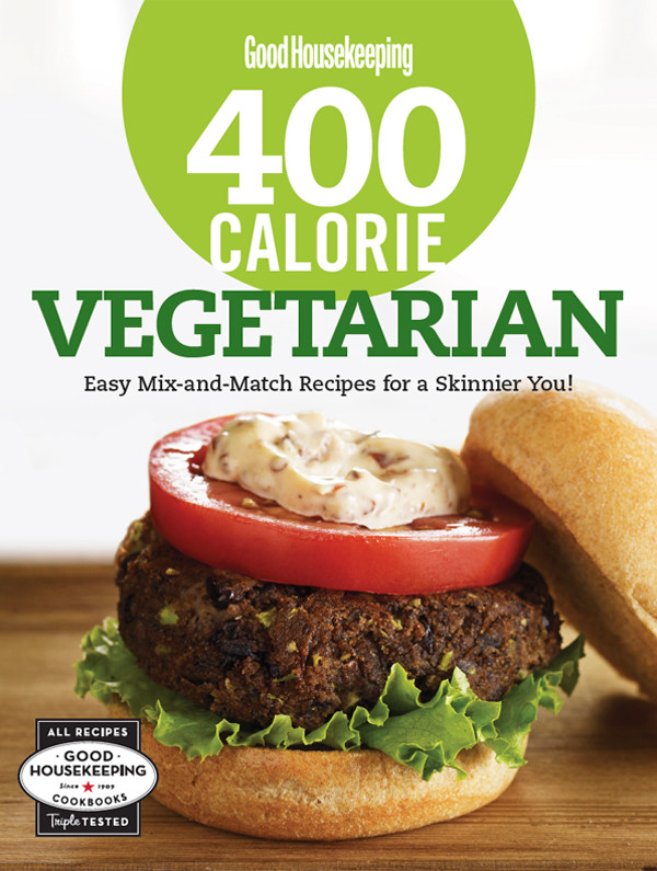 Good Housekeeping 400 Calorie Vegetarian Housekeeping Good