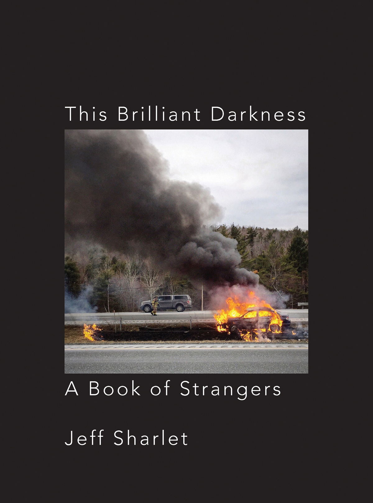 This Brilliant Darkness Jeff Sharlet