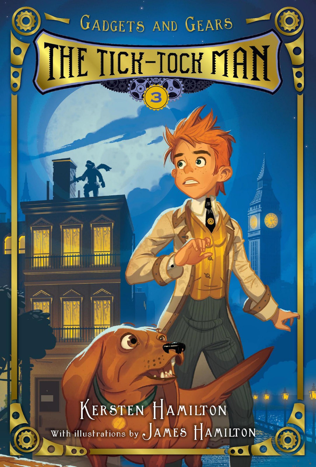 Gadgets And Gears 03 The Ticktock Man Hamilton Kersten