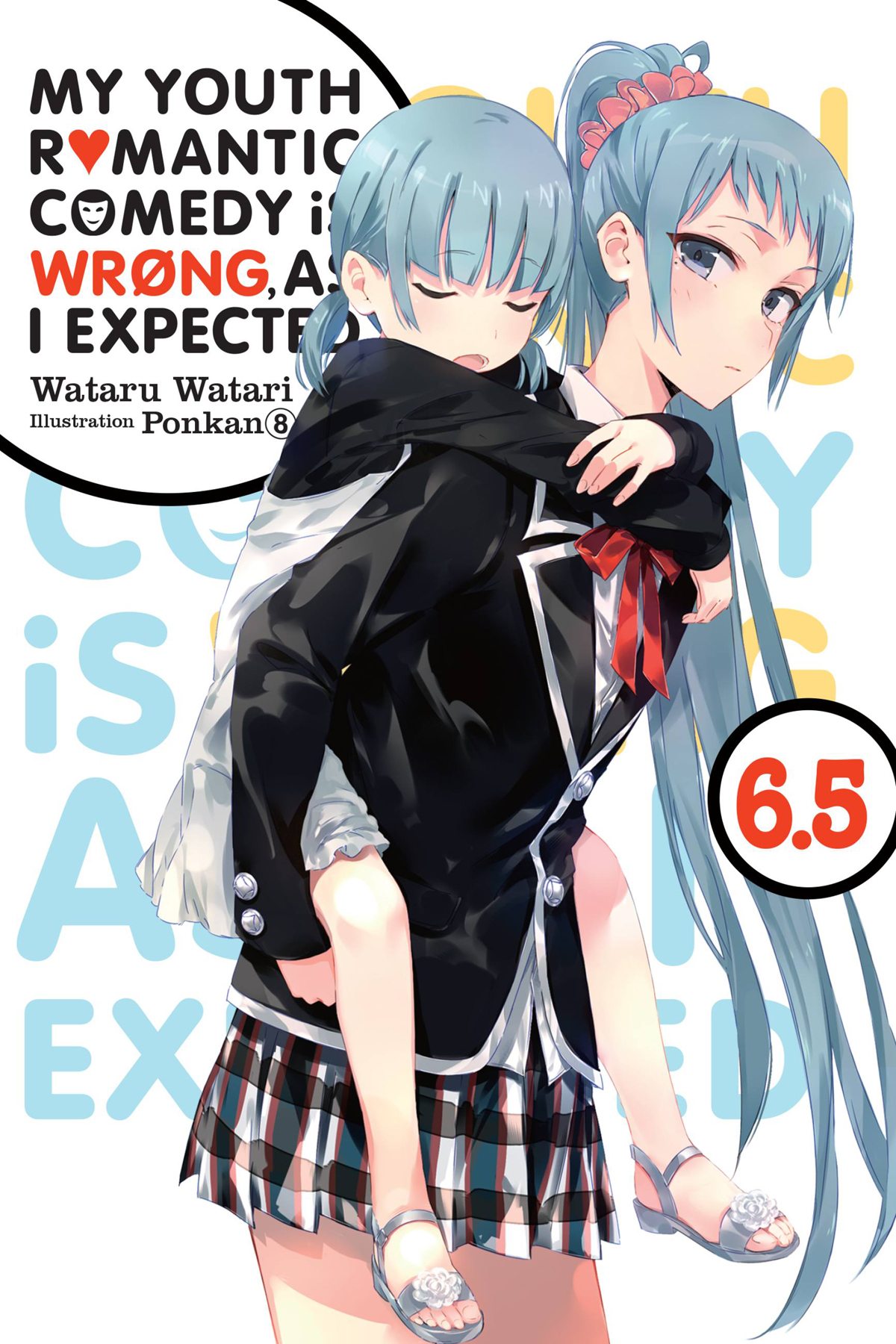 My Youth Romantic Comedy Is Wrong As I Expected Volume 065 Watari Wataru