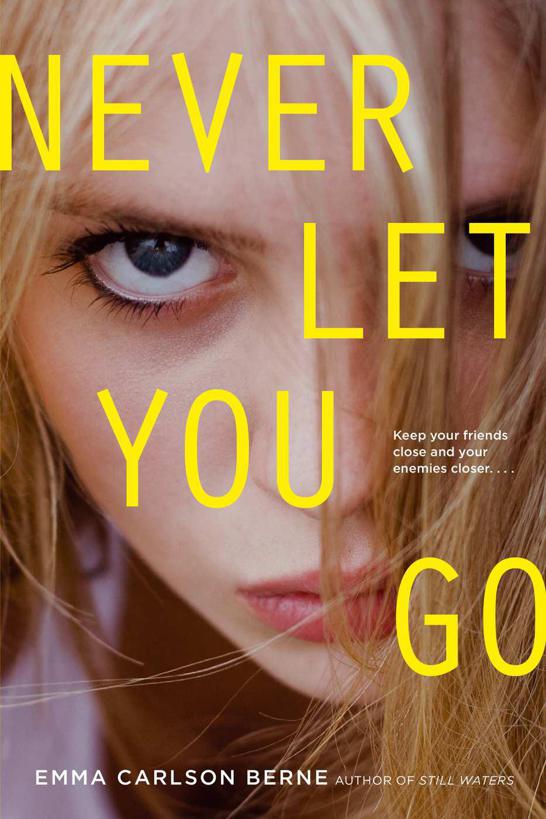 Never Let You Go Berne Emma Carlson