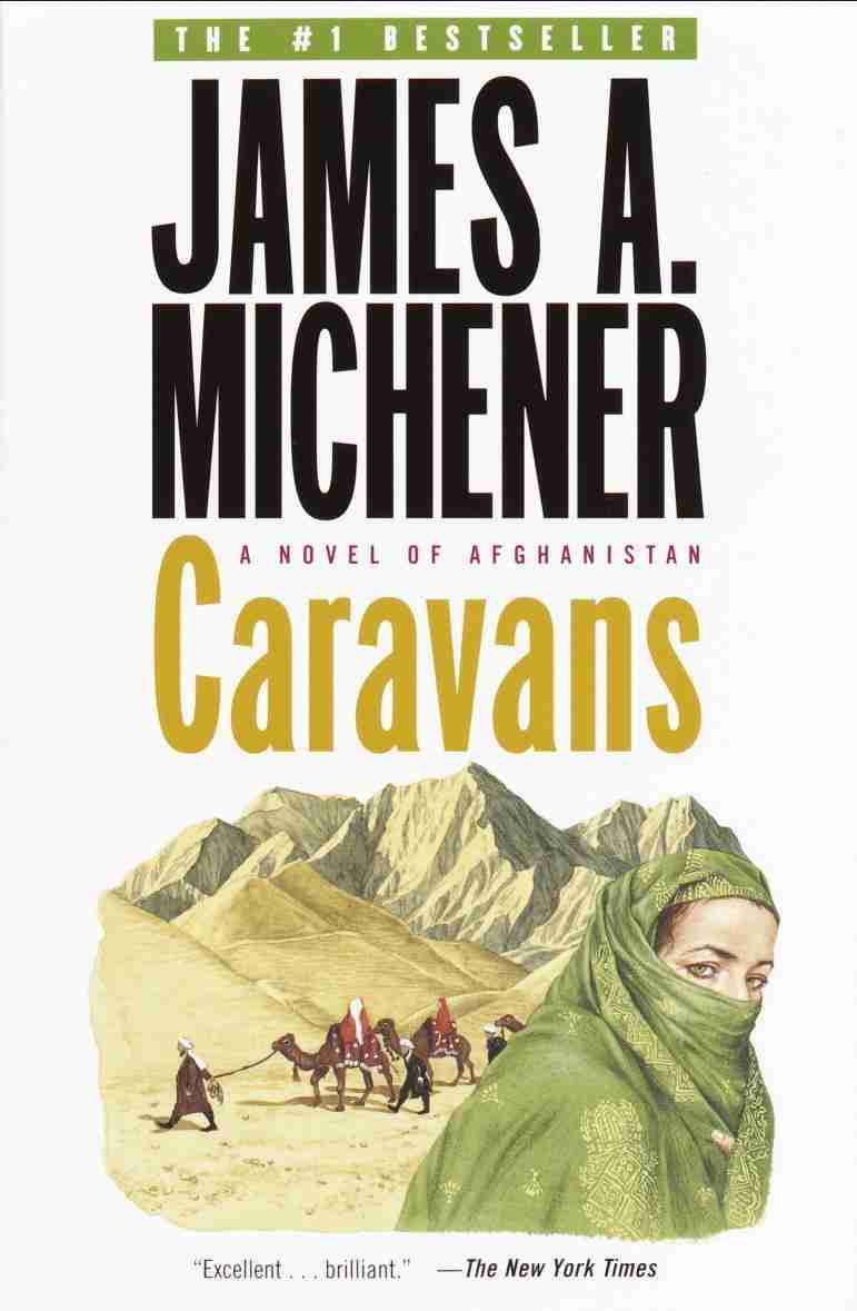 Caravans A Novel Of Afghanistan James A Michener