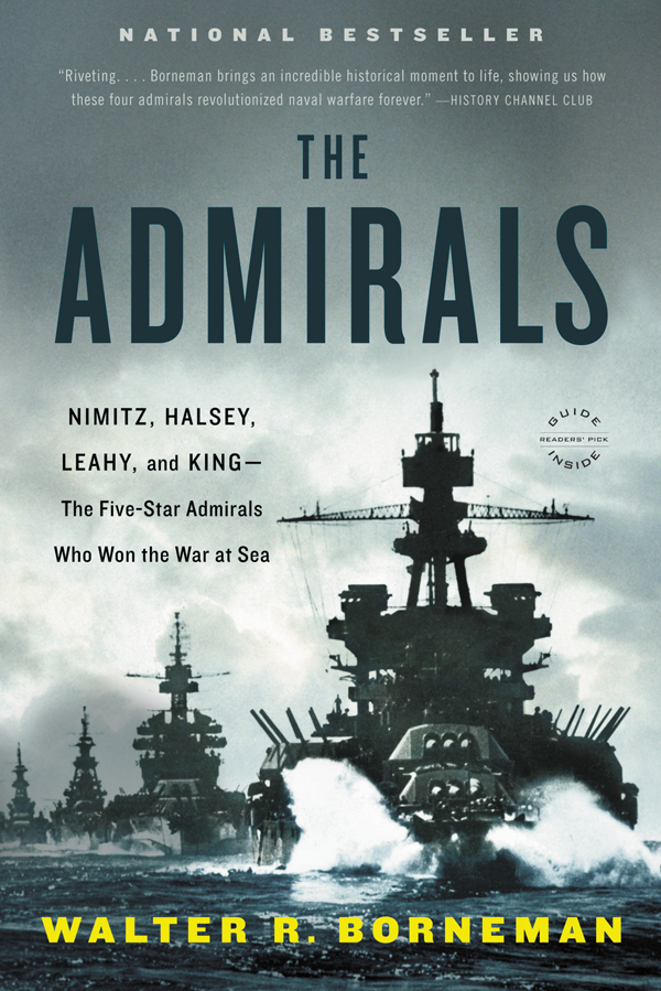 The Admirals Nimitz Halsey Leahy And King The Fivestar Admirals Who Won The War At Sea Borneman