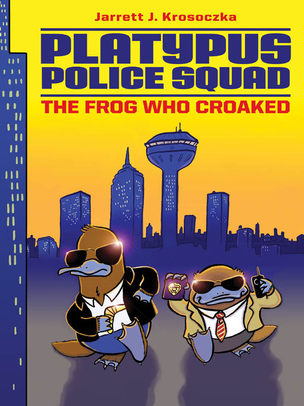 Platypus Police Squad 01 Platypus Police Squad Krosoczka
