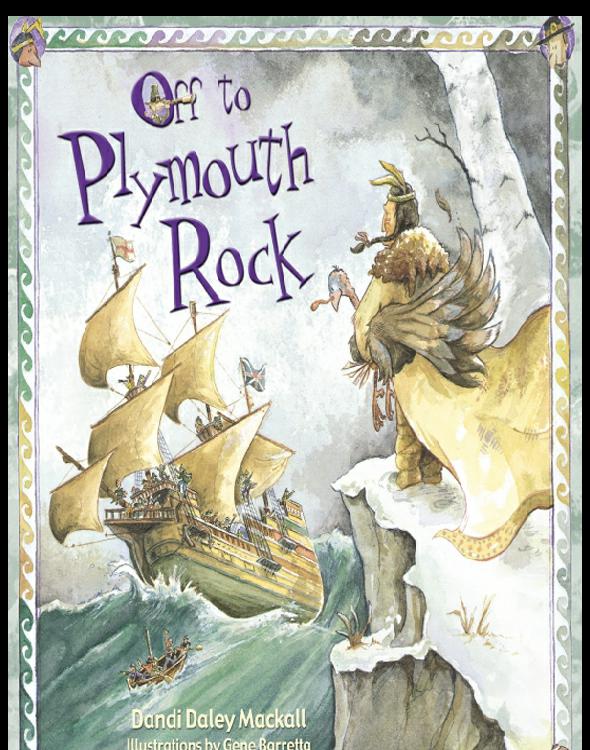 Off To Plymouth Rock Mackall Dandi Daley