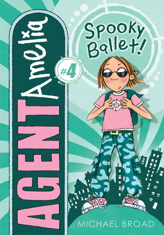 Agent Amelia 04 Spooky Ballet Broad Michael