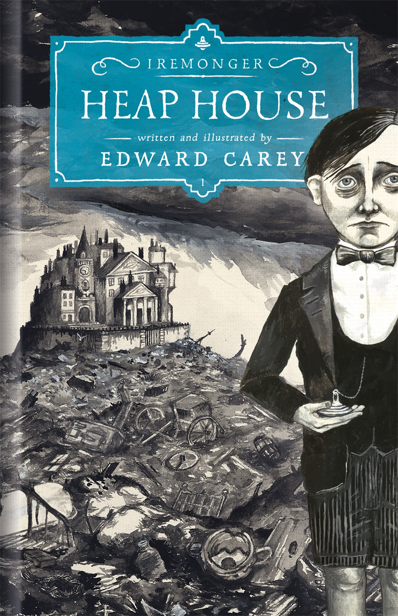 Iremonger 01 Heap House Carey Edward