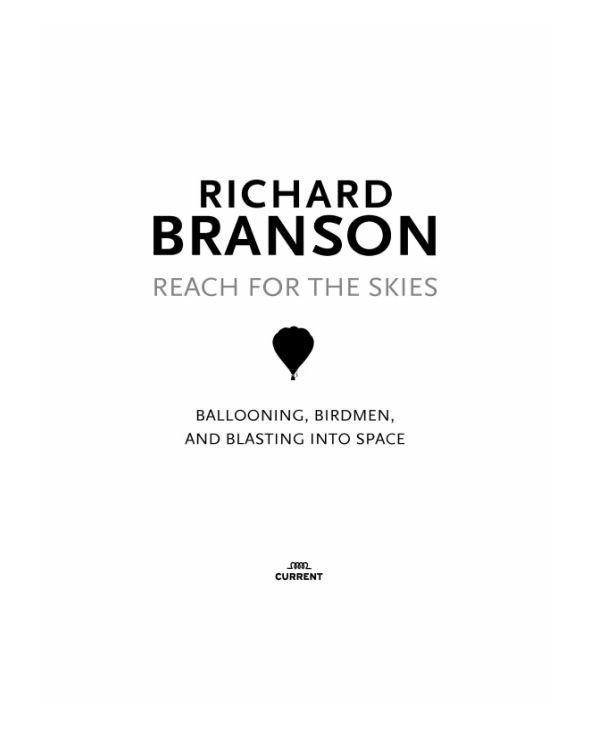 Reach For The Skies Ballooning Birdmen And Blasting Into Space Branson