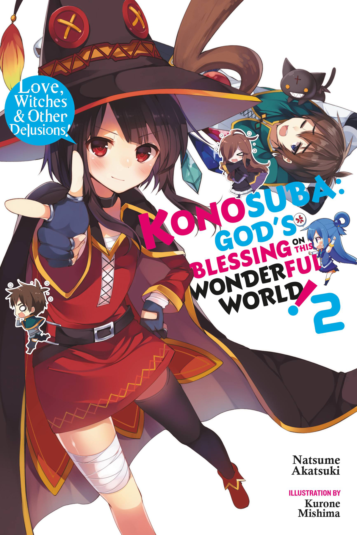 Konosuba Gods Blessing On This Wonderful World Volume 02 Even With Chuunibyou I Want To Be A Witch Akatsuki Natsume