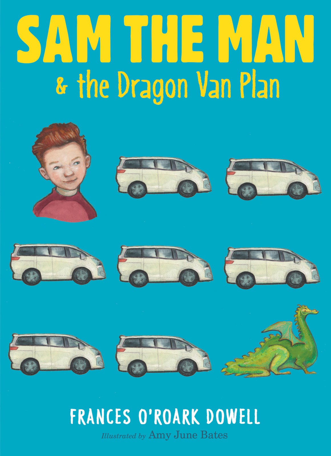 Sam The Man The Dragon Van Plan Dowell Frances Oroark