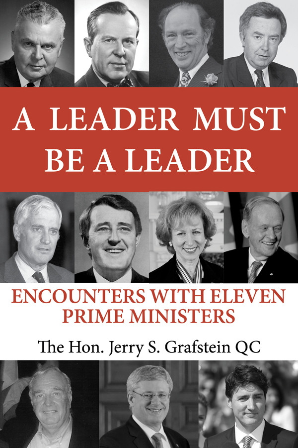 A Leader Must Be A Leader Jerry S Grafstein