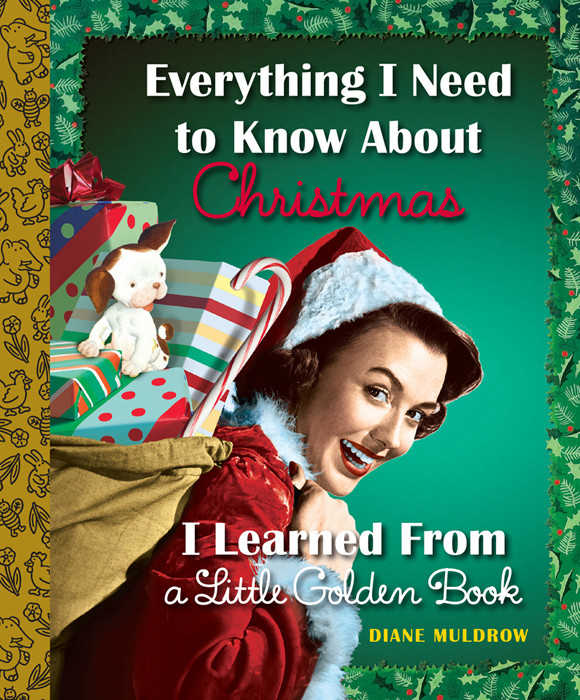 Everything I Need To Know About Christmas I Learned From A Little Golden Book Muldrow