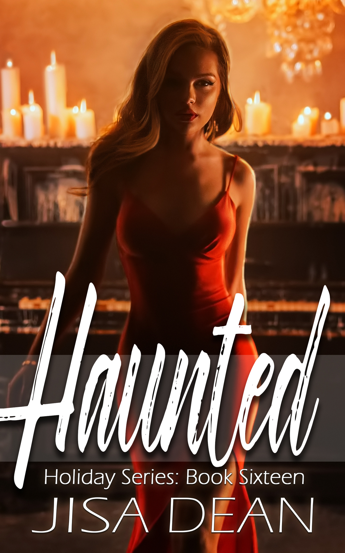Haunted The Holiday Series 16 Jisa Dean
