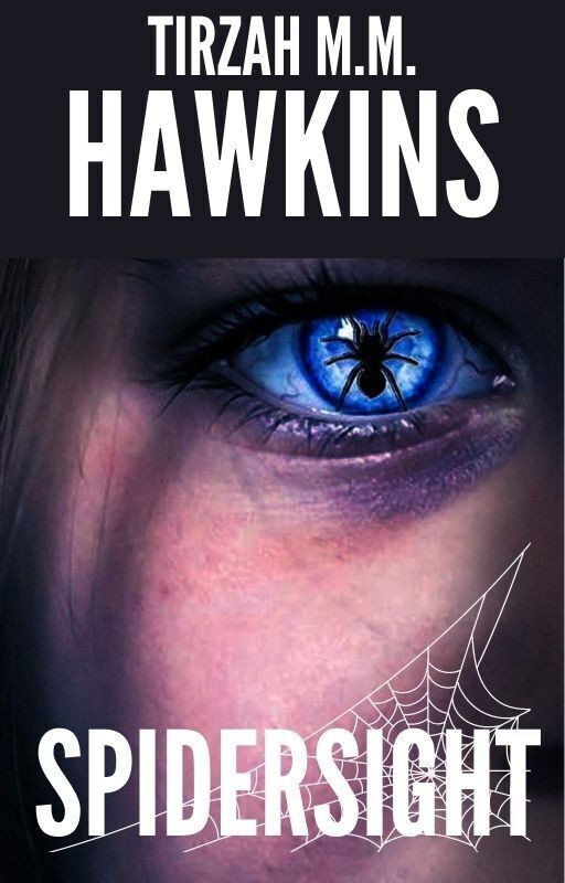 Spidersight Tirzah Mm Hawkins