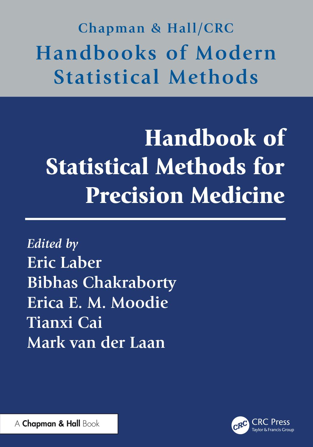 Handbook Of Statistical Methods For Precision Medicine 1st Edition Bibhas Chakraborty
