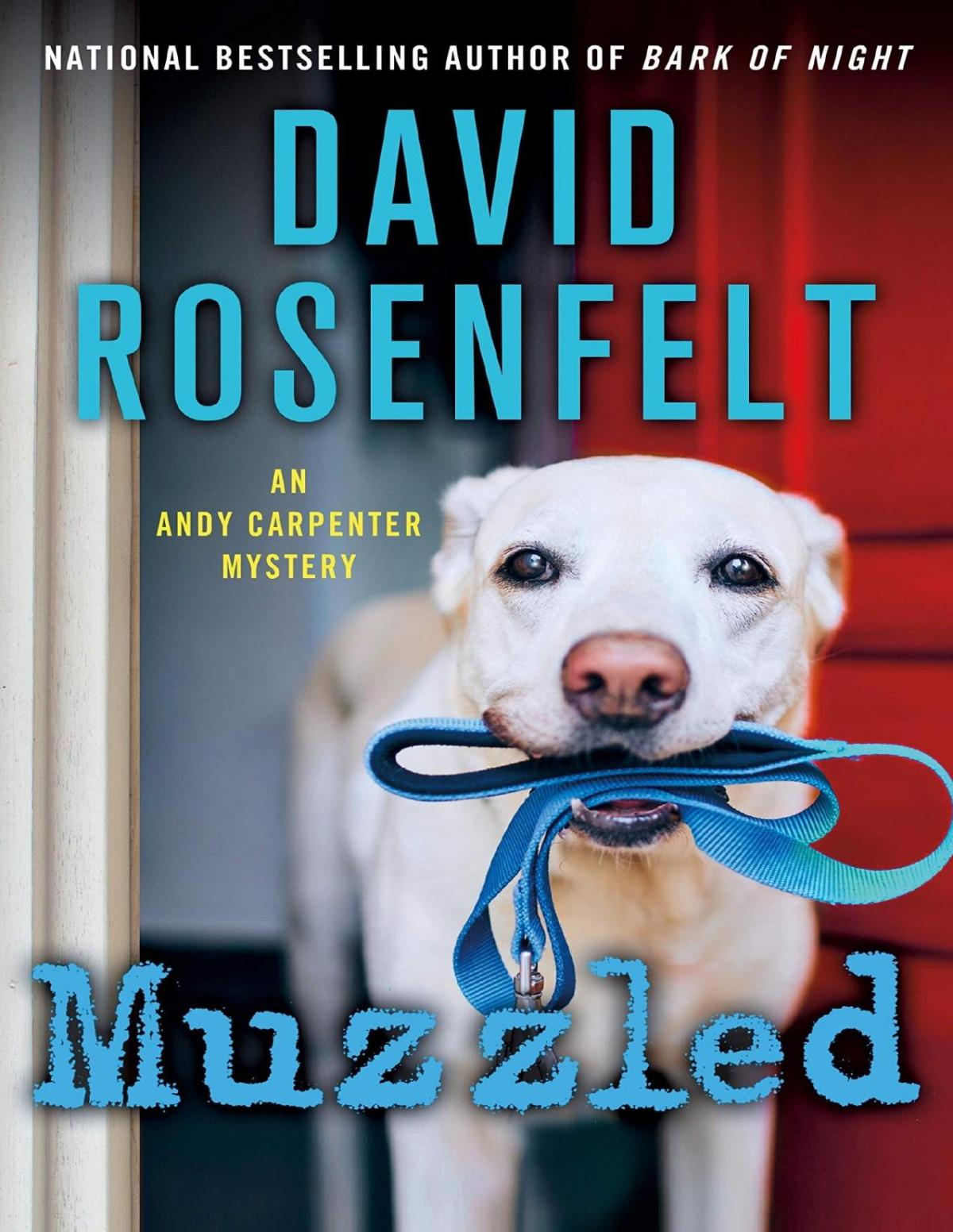 Muzzled An Andy Carpenter Mystery David Rosenfelt