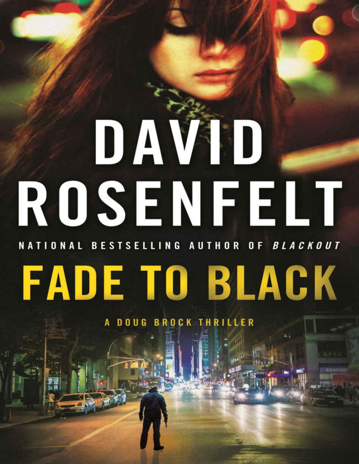 Fade To Black A Doug Brock Thriller David Rosenfelt