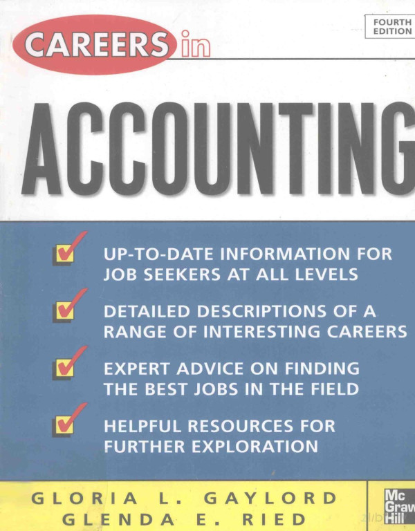 Careers In Accounting Fourth Edition 2006th Edition Gloria Lgaylord And Glenda Eried
