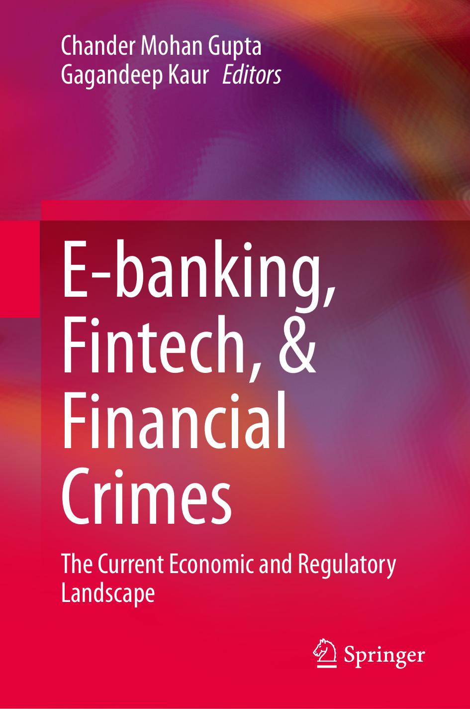 Ebanking Fintech Financial Crimes Chander Mohan Gupta