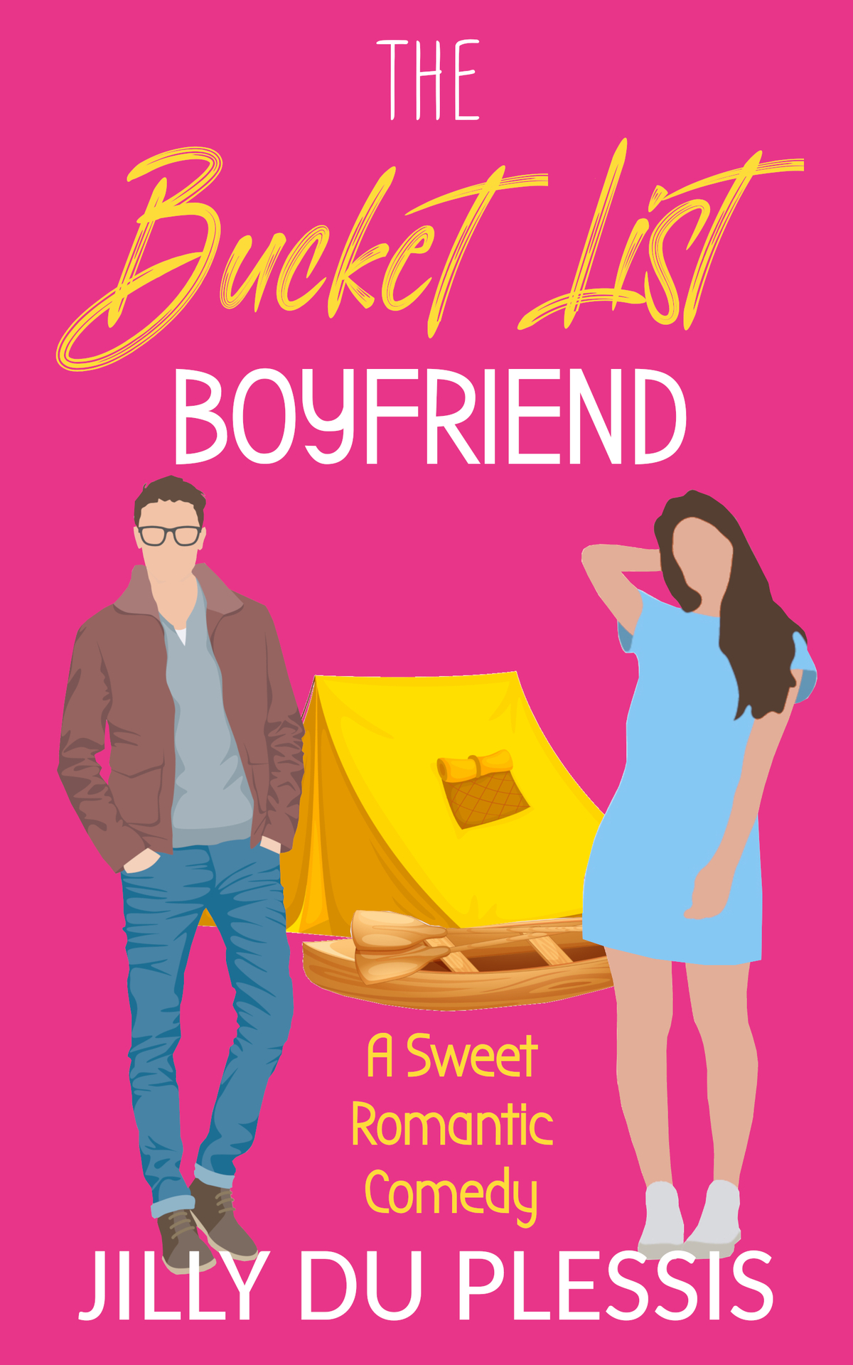 The Bucket List Boyfriend A Sweet Romantic Comedy Boston Love Book 3 Du Plessis