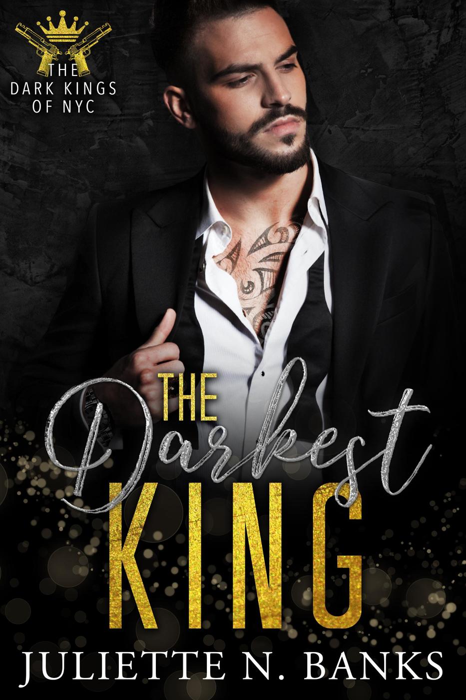 The Darkest King Juliette N Banks