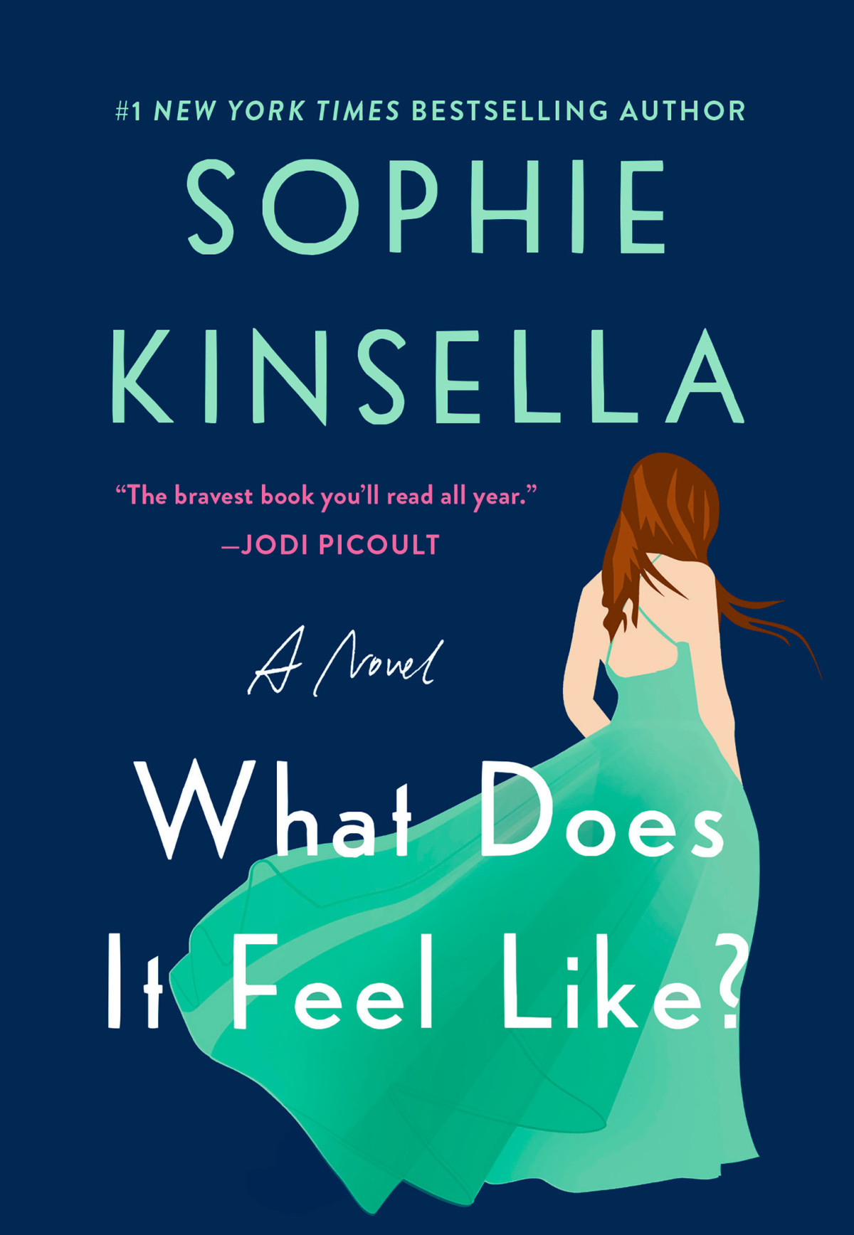 What Does It Feel Like Sophie Kinsella