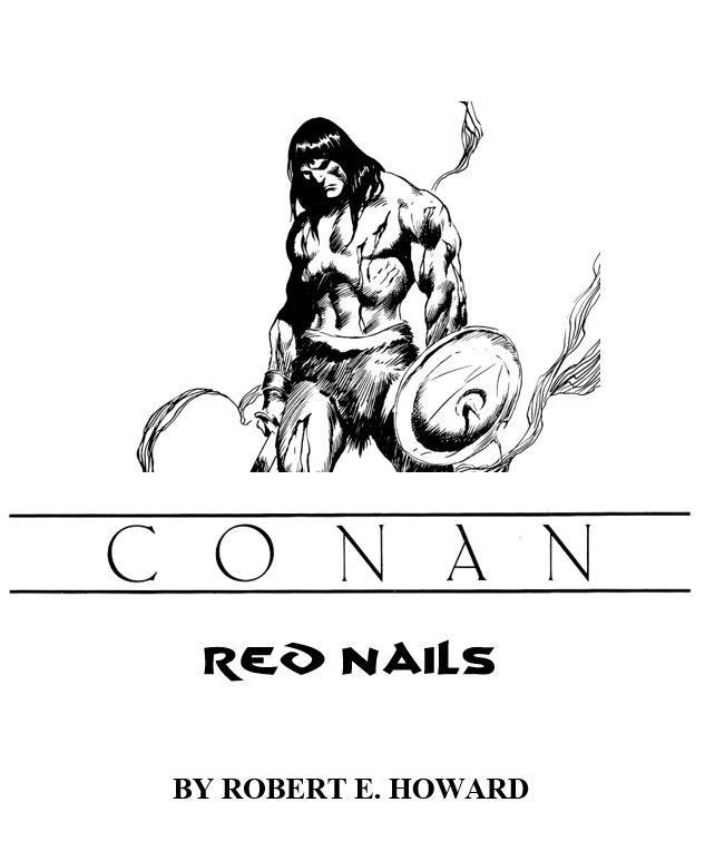 Red Nails Robert E Howard