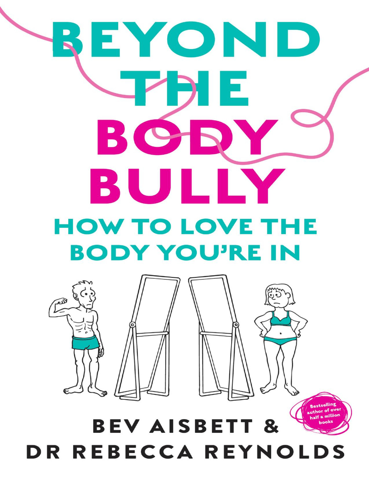 Beyond The Body Bully 1st Edition Bev Aisbett Dr Rebecca Reynolds