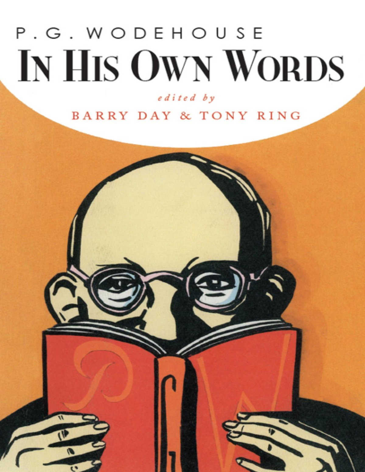 Pg Wodehouse In His Own Words Barry Day Tony Ring