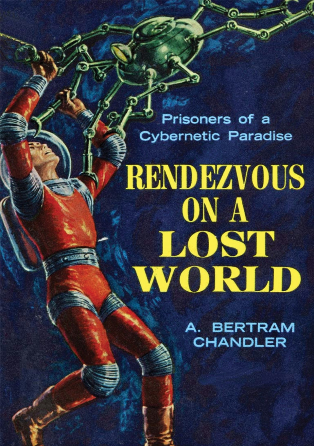 Rendezvous On A Lost World A Bertram Chandler