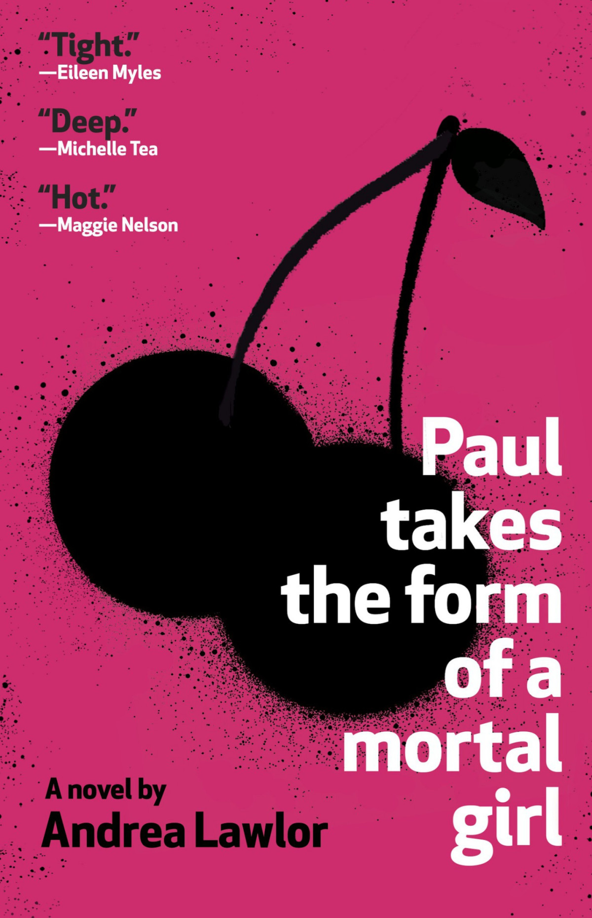 Paul Takes The Form Of A Mortal Girl Lawlor Andrea