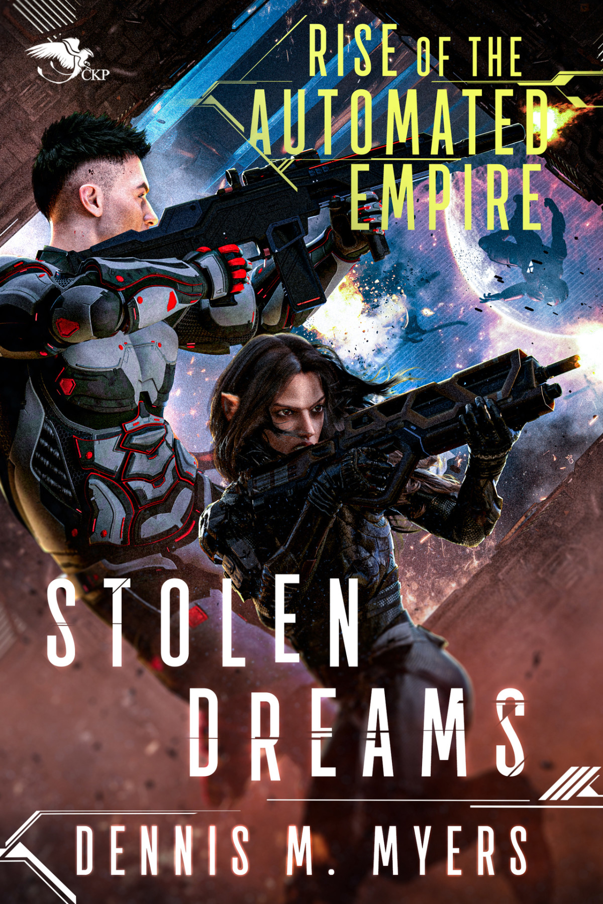 Rise Of The Automated Empire Stolen Dreams Myers Dennis M