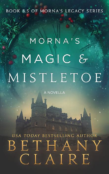 Mornas Legacy 850 Mornas Magic Mistletoe Novella Claire