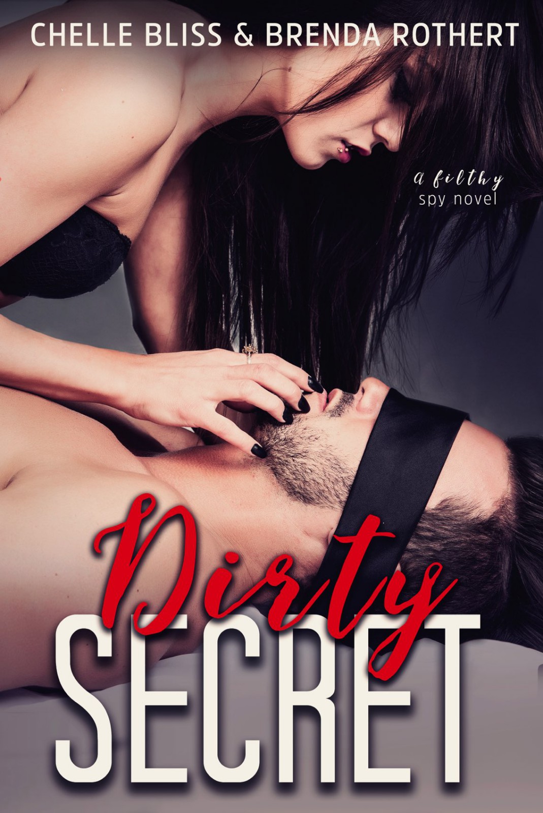 Filthy Politics 02 Dirty Secret Bliss Chelle Rothert