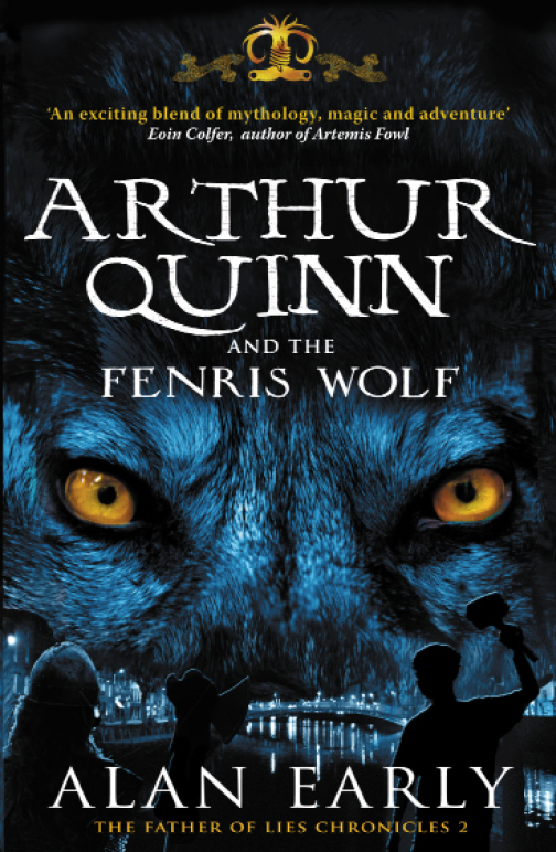 Father Of Lies Chronicles 02 Arthur And The Fenris Wolf Early