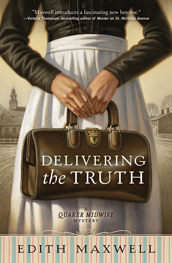 Quaker Midwife Mystery 01 Delivering The Truth Maxwell