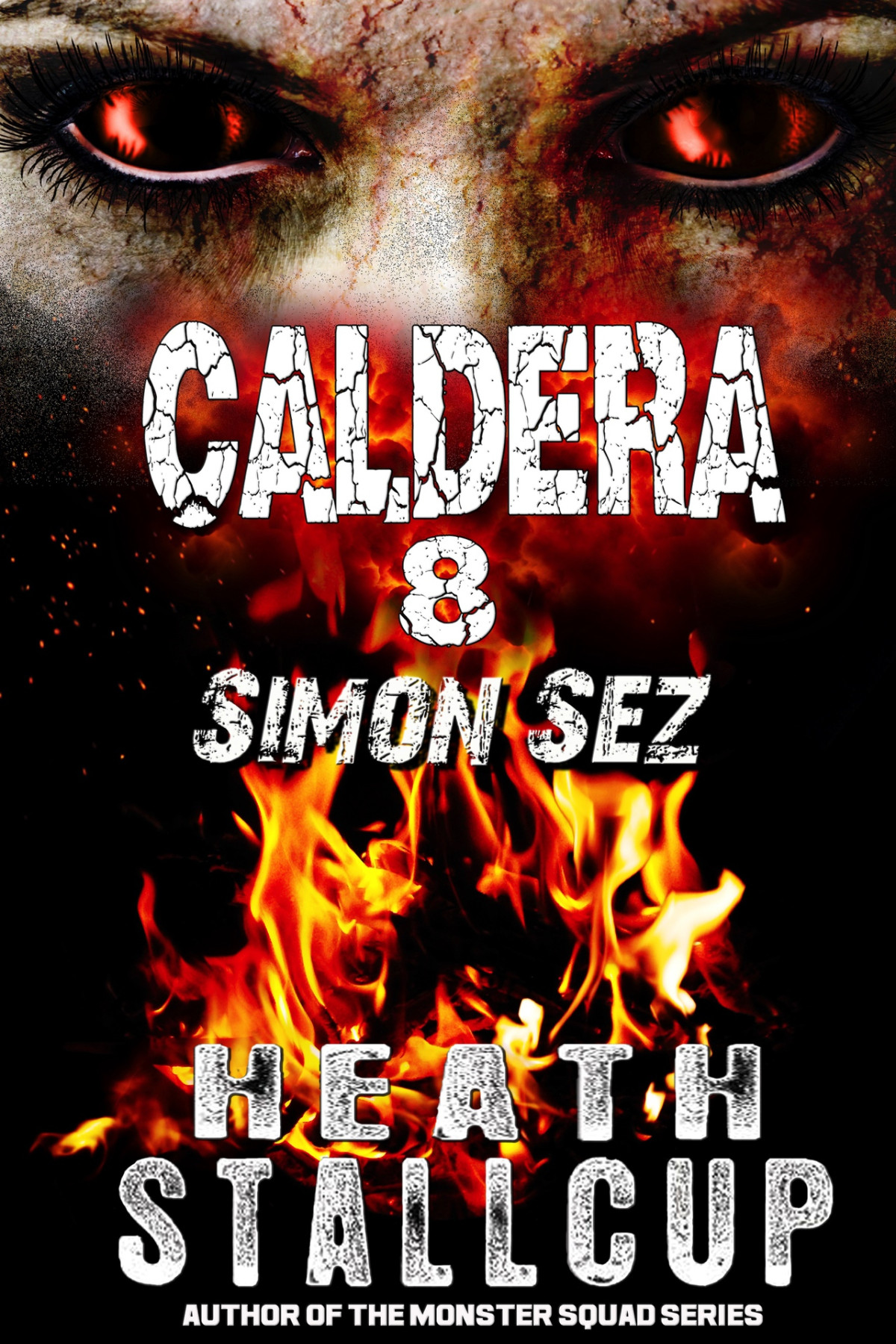 Caldera 8 Simon Sez A Daniel Hatcher Adventure Stallcup Heath